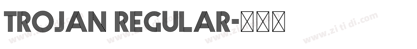 Trojan Regular字体转换